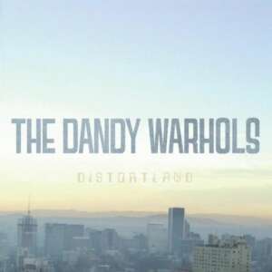 The-Dandy-Warhols-Distortland